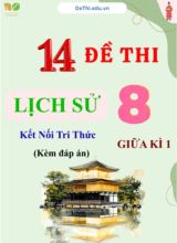 Tổng hợp 14 Đề thi Lịch sử 8 sách Kết Nối Tri Thức giữa Kì 1 (Kèm đáp án)